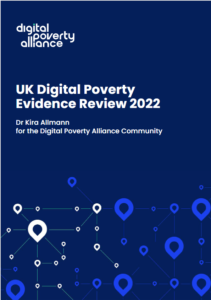 Cover of UK Digital Poverty Evidence Review 2022 and clickable link through to the review